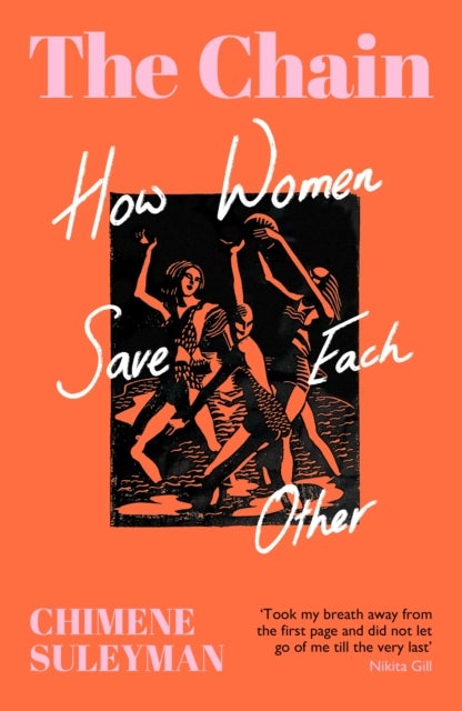 Chain - How Women Save Each Other