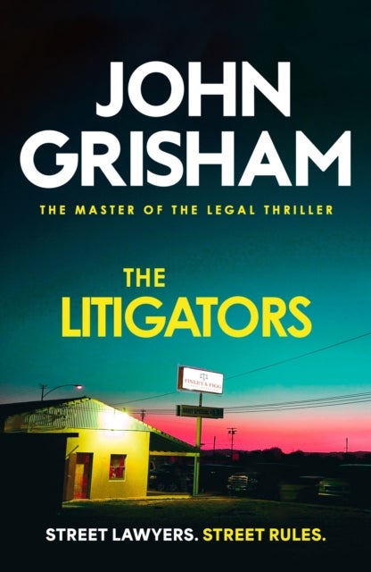 Litigators - The compelling crime thriller from the number 1 Sunday Times bestselling author