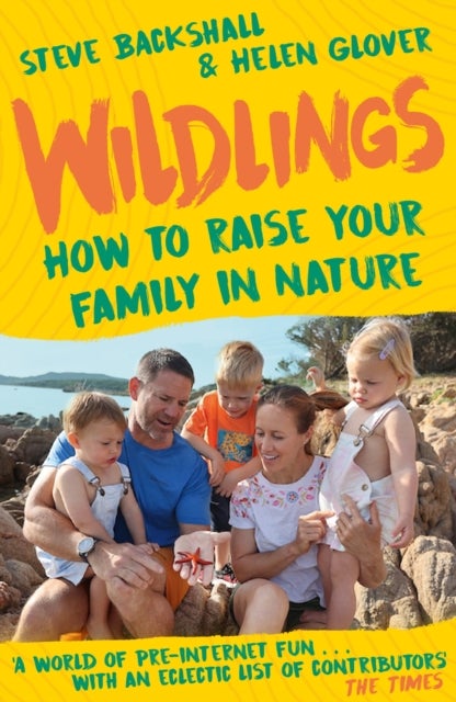 Wildlings - How to raise your family in nature