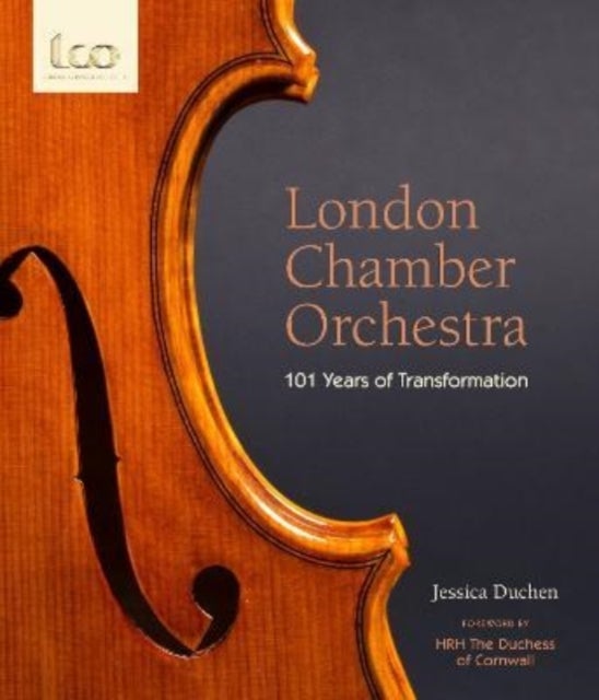 London Chamber Orchestra - 101 Years of Transformation