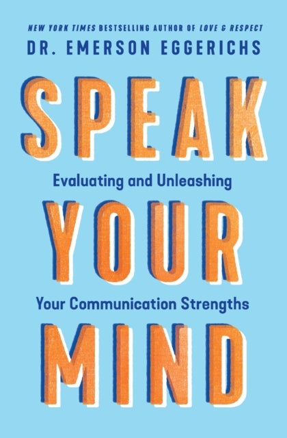 Speak Your Mind - Evaluating and Unleashing Your Communication Strengths