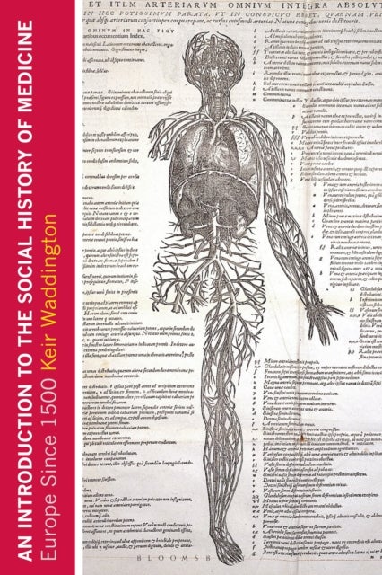 An Introduction to the Social History of Medicine - Europe Since 1500