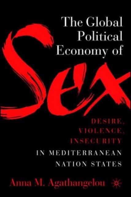 The Global Political Economy of Sex