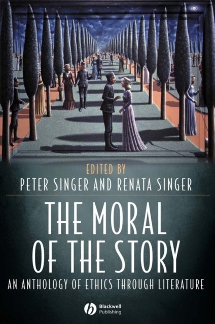 Moral of the Story - An Anthology of Ethics Through Literature