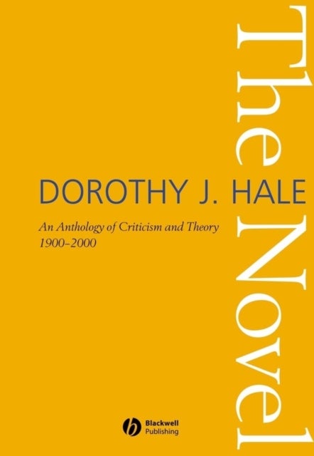 Novel - An Anthology of Criticism and Theory 1900-2000