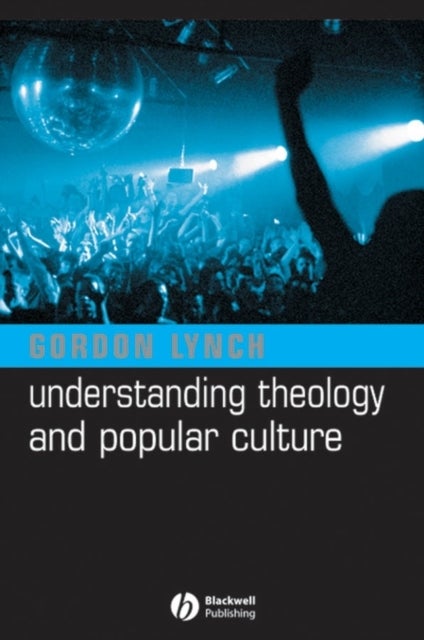 Theology and Popular Culture