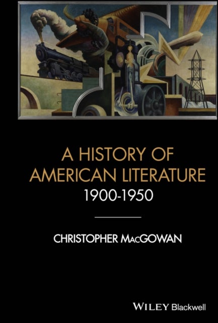 A History of American Literature 1900–1950