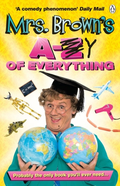 Mrs. Brown''s A To Y Of Everything
