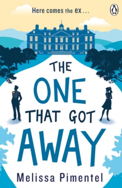 One That Got Away - The hilarious retelling of Jane Austen's Persuasion