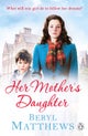 Her Mother''s Daughter