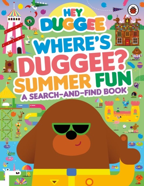 Hey Duggee: Where’s Duggee? Summer Fun - A Search-and-Find Book