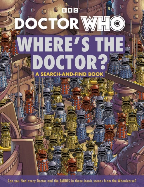 Doctor Who: Where''s the Doctor? - A search-and-find book