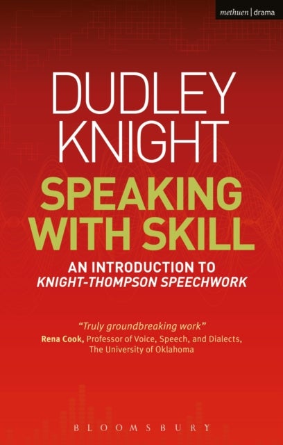 Speaking With Skill - An Introduction to Knight-Thompson Speech Work
