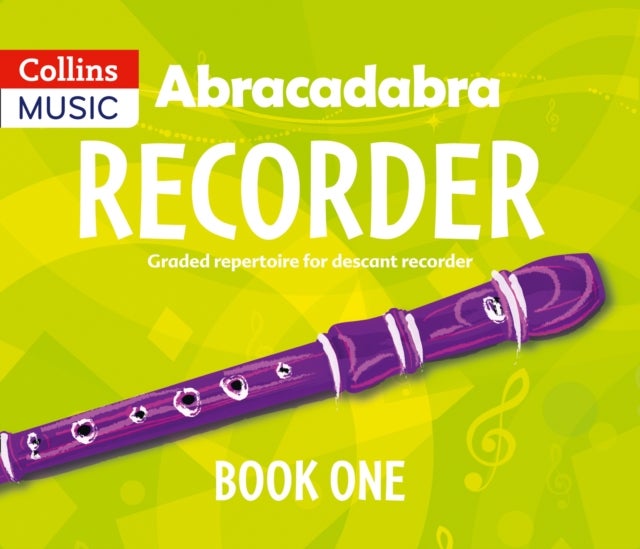 Abracadabra Recorder Book 1 (Pupil's Book) - 23 Graded Songs and Tunes