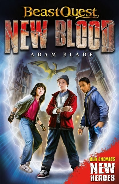 Beast Quest: New Blood: Book 1 - Book 1