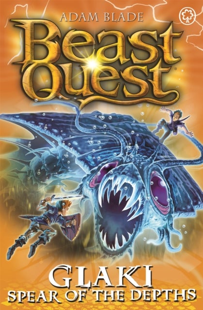 Beast Quest: Glaki, Spear of the Depths - Series 25 Book 3