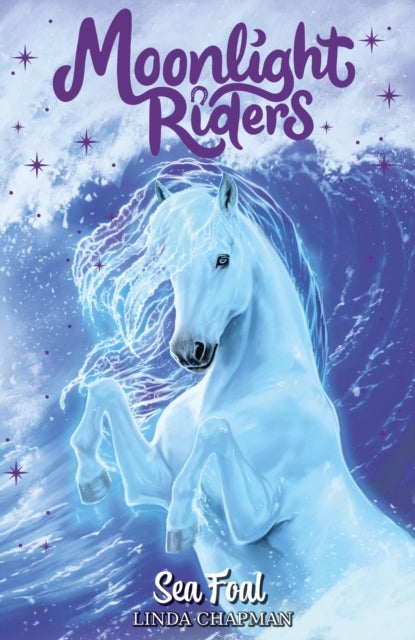 Moonlight Riders: Sea Foal - Book 4