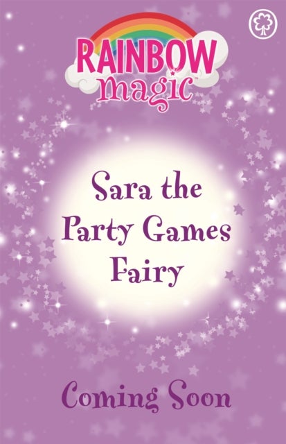 Rainbow Magic: Sara the Party Games Fairy - The Birthday Party Fairies Book 2