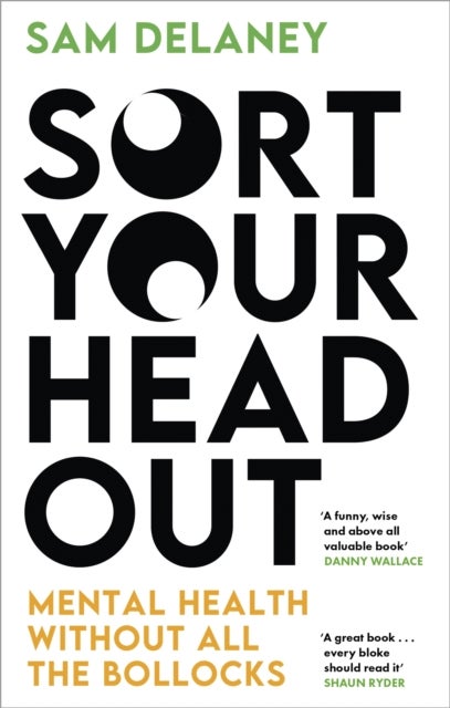 Sort Your Head Out - Mental health without all the bollocks