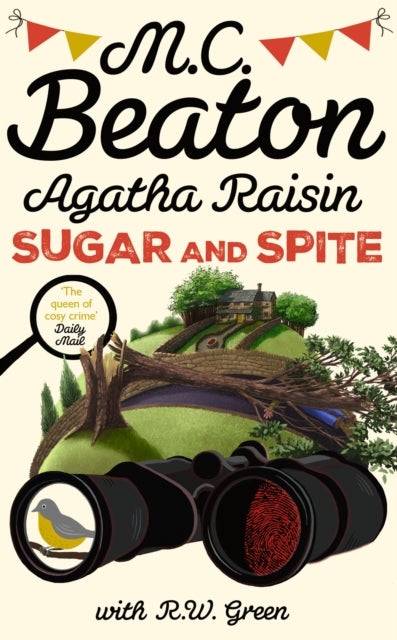 Agatha Raisin: Sugar and Spite - The brand new novel in the bestselling cosy mystery series