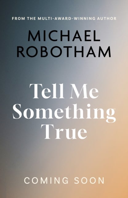 Tell Me Something True - the astounding book club mystery from the No.1 bestseller