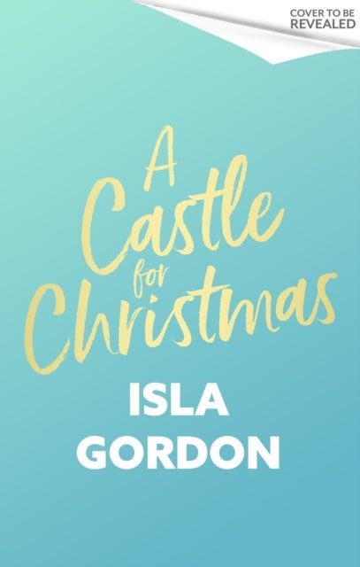 A Castle for Christmas - Escape to a winter wonderland in this gorgeous new will-they-won't they festive romance for 2026