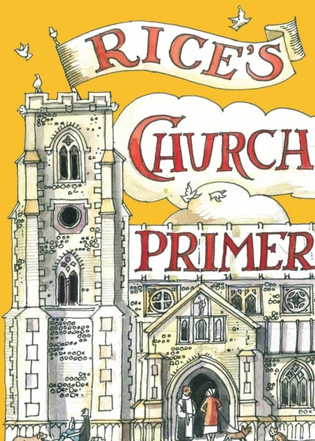 Rice''s Church Primer