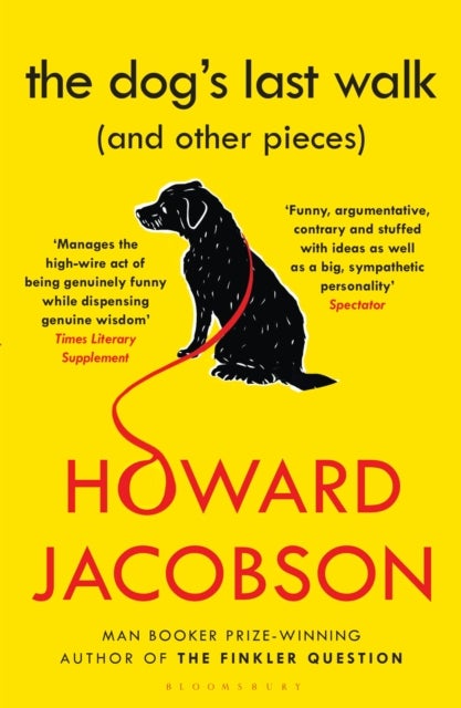 The Dog's Last Walk - (and Other Pieces)