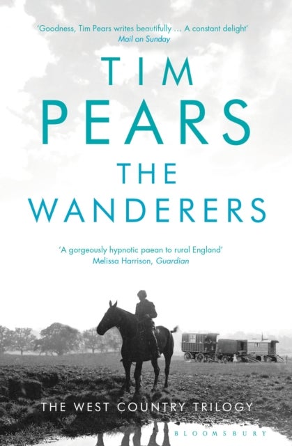 The Wanderers - The West Country Trilogy