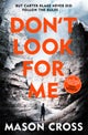 Don''t Look For Me