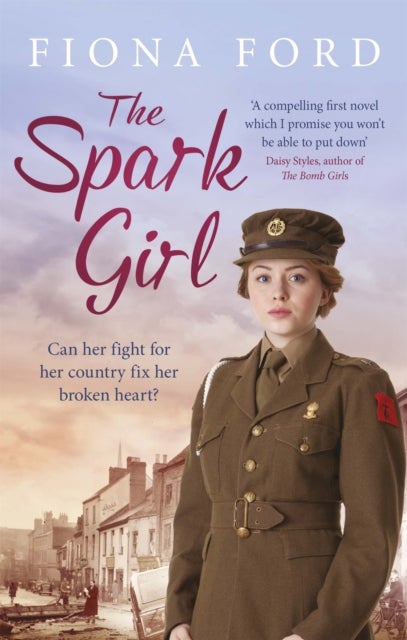 Spark Girl - A heart-warming tale of wartime adventure, romance and heartbreak.