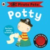 Pirate Pete''s Potty