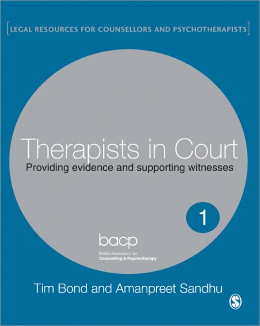 Therapists in Court - Providing Evidence and Supporting Witnesses