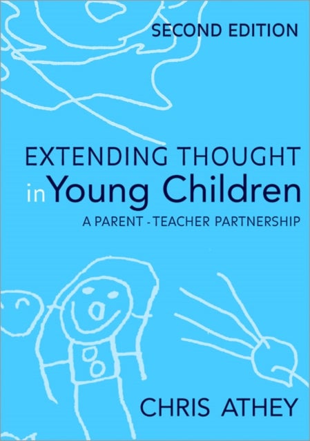 Extending Thought in Young Children - A Parent - Teacher Partnership