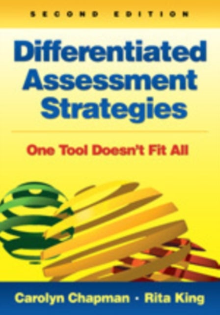 Differentiated Assessment Strategies - One Tool Doesn't Fit All