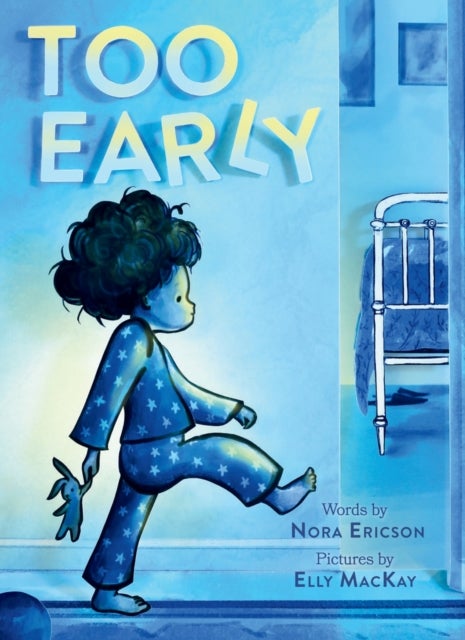 Too Early - A Board Book