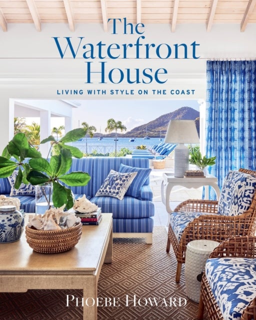 The Waterfront House - Living with Style on the Coast