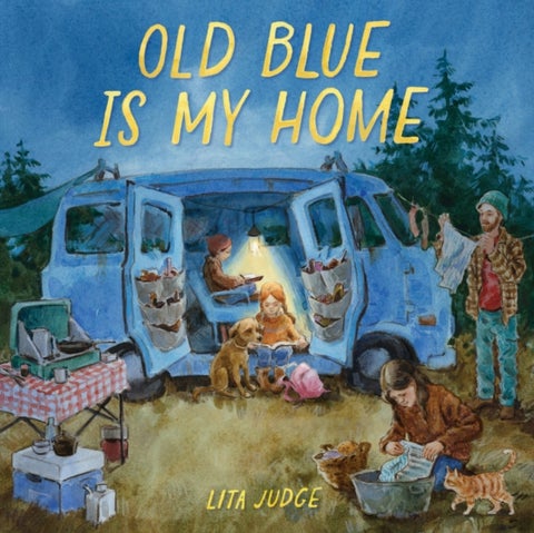 Old Blue Is My Home - A Picture Book