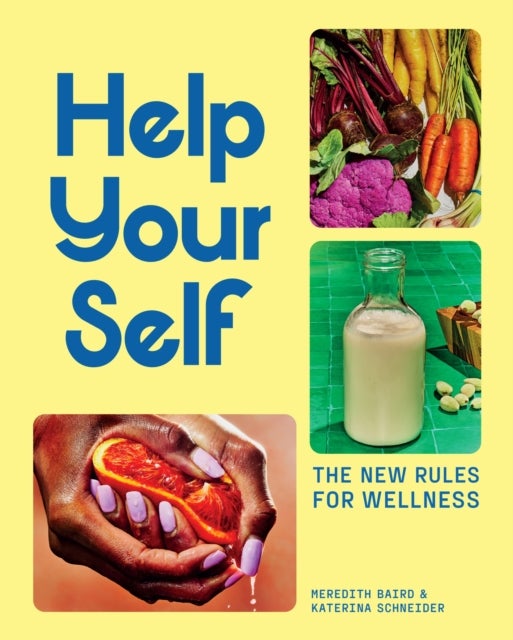Help Your Self - The New Rules for Wellness