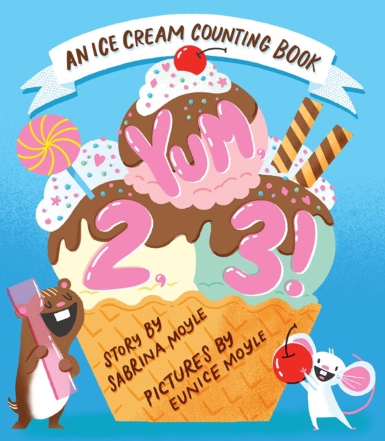 Yum, 2, 3! (A Hello!Lucky Know & Grow Book) - An Ice Cream Counting Book (A Board Book)