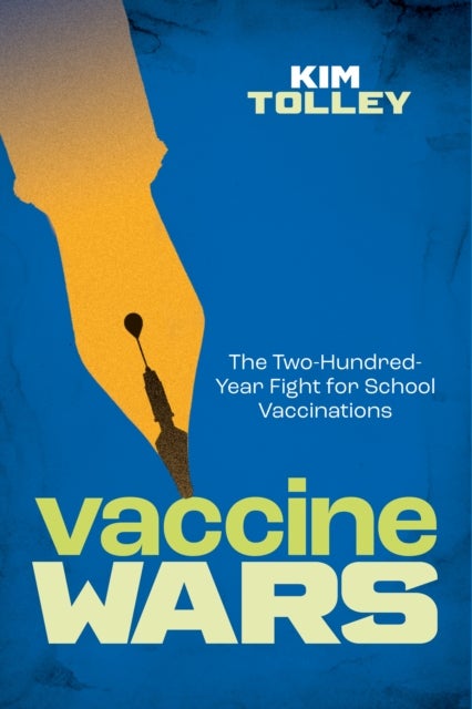Vaccine Wars - The Two-Hundred-Year Fight for School Vaccinations