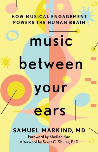 Music Between Your Ears - How Musical Engagement Powers the Human Brain