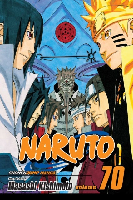 Naruto, Vol. 70 - Naruto and the Sage of Six Paths