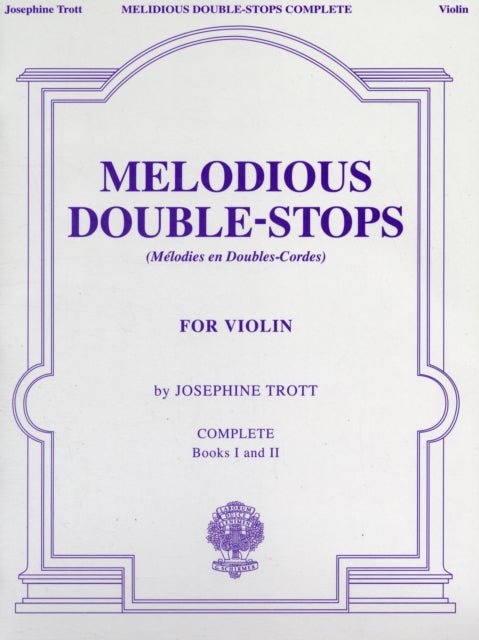 Melodious Double-Stops Complete - Books 1 and 2