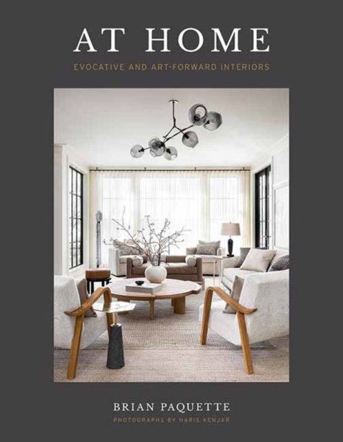 At Home - Evocative and Art-Forward Interiors