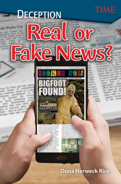 Deception - Real or Fake News?