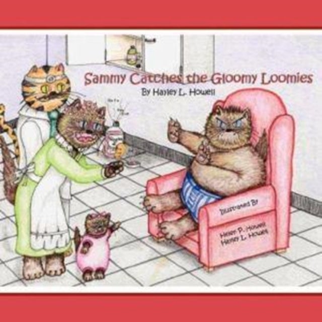 Sammy's CatVentures - Volume One: Sammy Catches the Gloomy Loomies