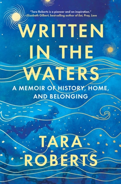 Written in the Waters - A Memoir of History, Home, and Belonging