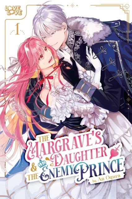 The Margrave''s Daughter & the Enemy Prince, Volume 1