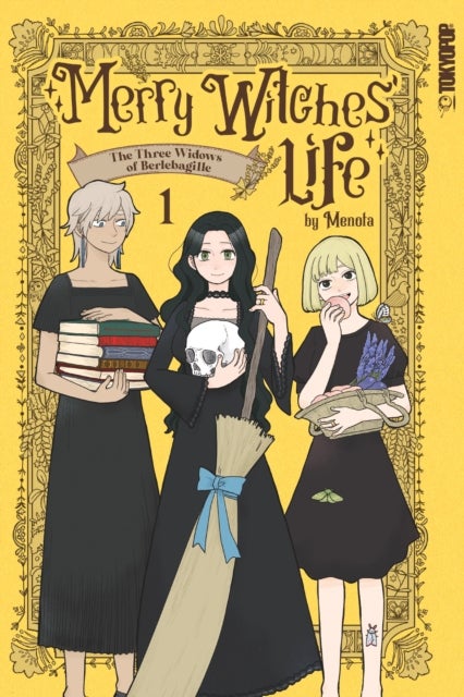 Merry Witches'' Life, Volume 1 - The Three Widows of Berlebagille